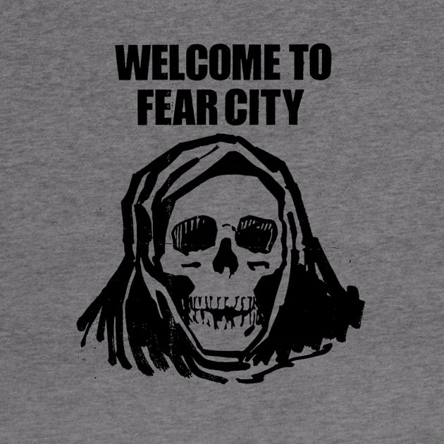 Welcome To Fear City by BarfNardler